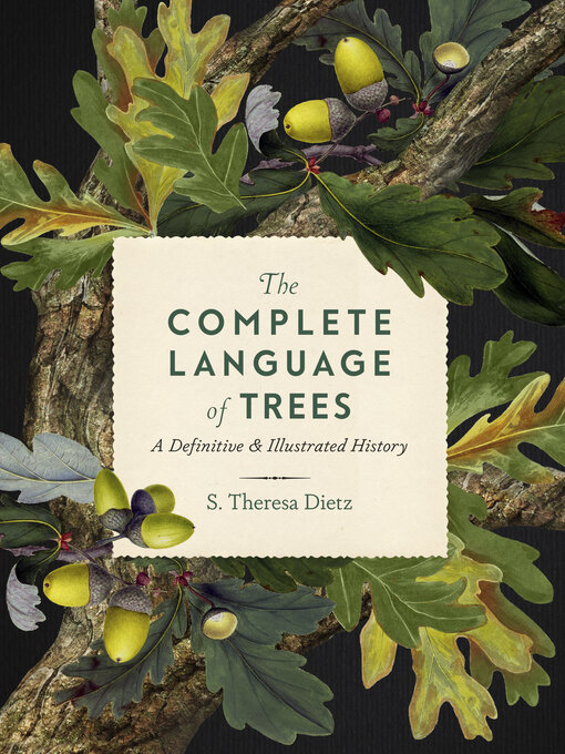 Title details for The Complete Language of Trees by S. Theresa Dietz - Available
